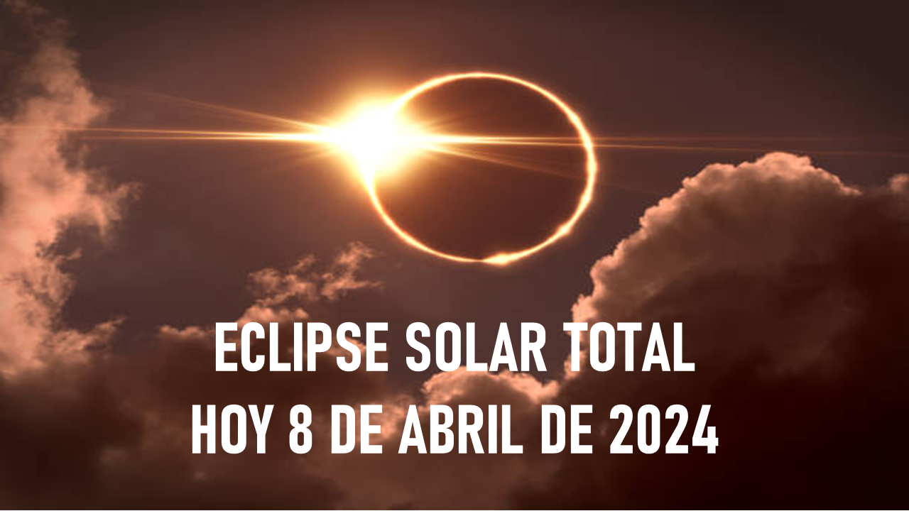 Todos los detalles del eclipse solar total del 8 de abril de 2024 Hoy
